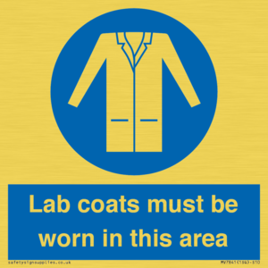Lab coats must be worn in this area